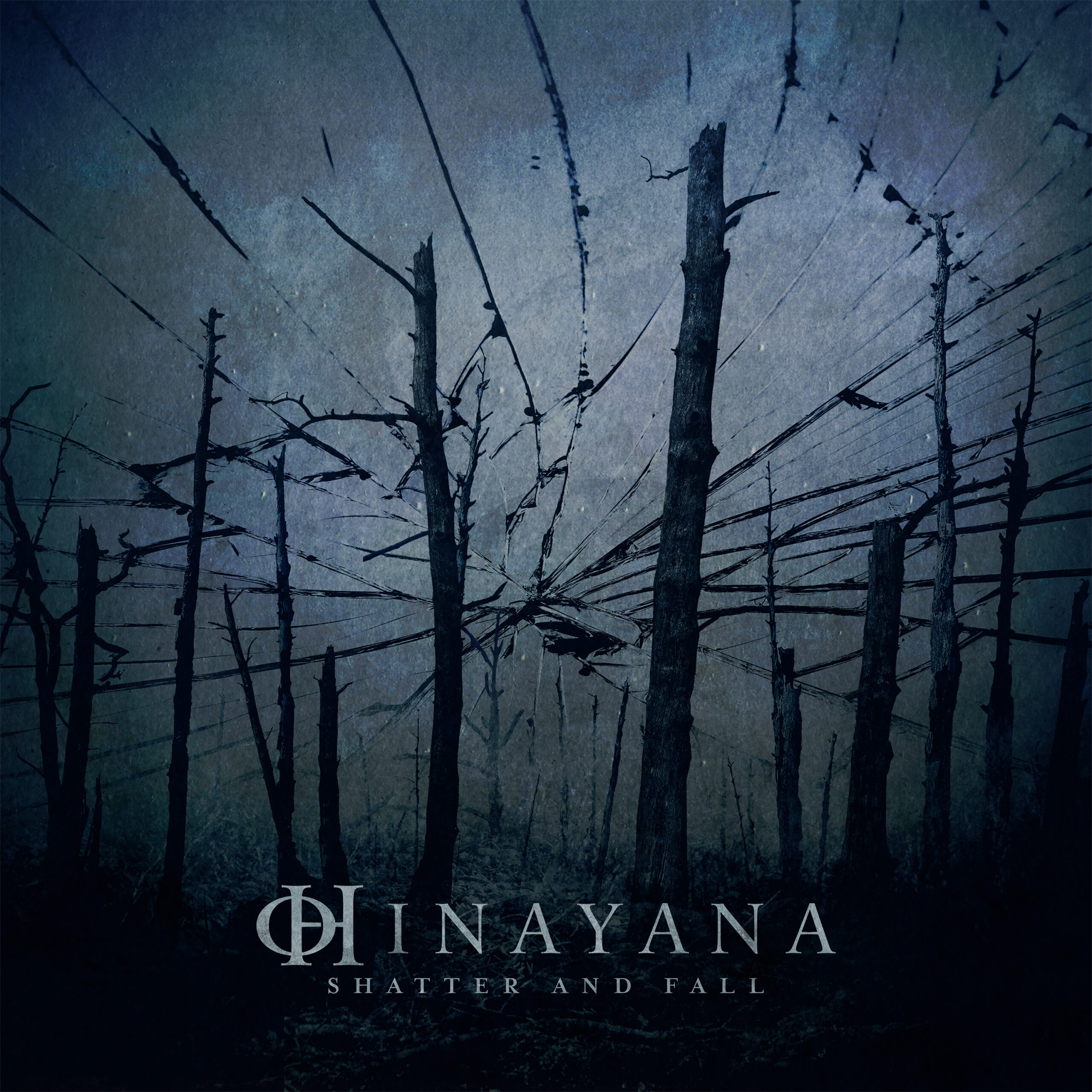 2. Hinayana – Shatter And Fall