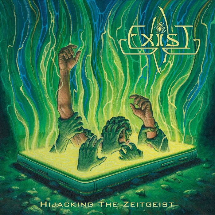 Exist - Hijacking The Zeitgeist