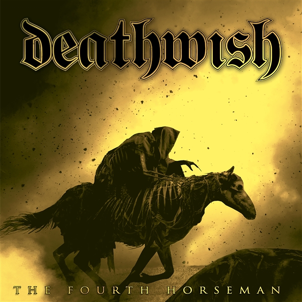 Deathwish – The Fourth Horseman