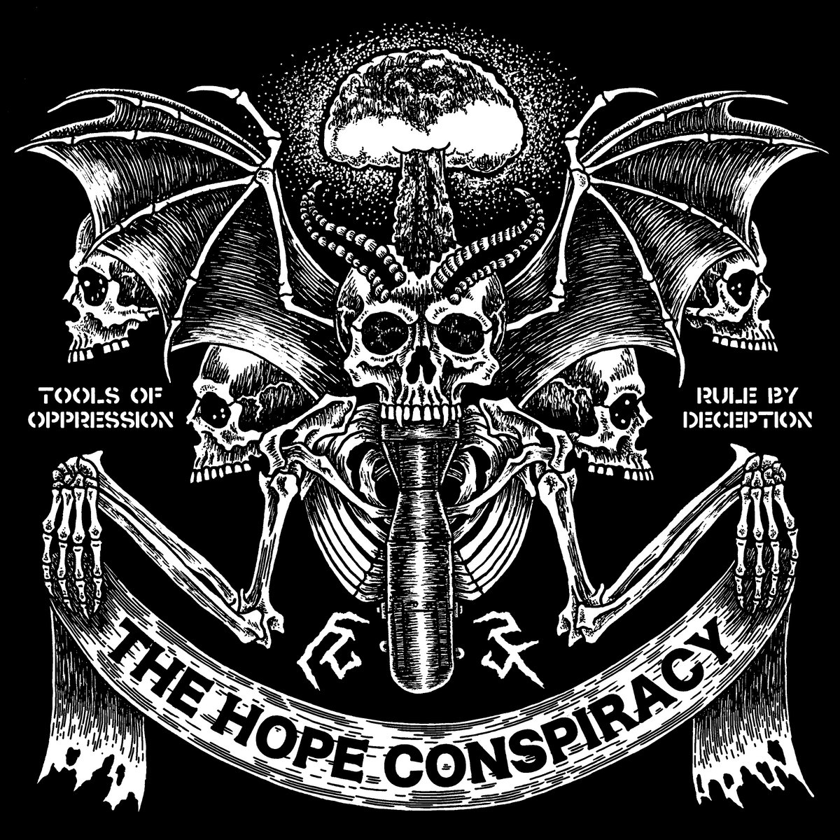 The Hope Conspiracy – Tools Of Oppression / Rule By Deception