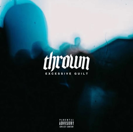 Thrown – Excessive Guilt Nuevos discos - Quinta semana de agosto 2024 (II)