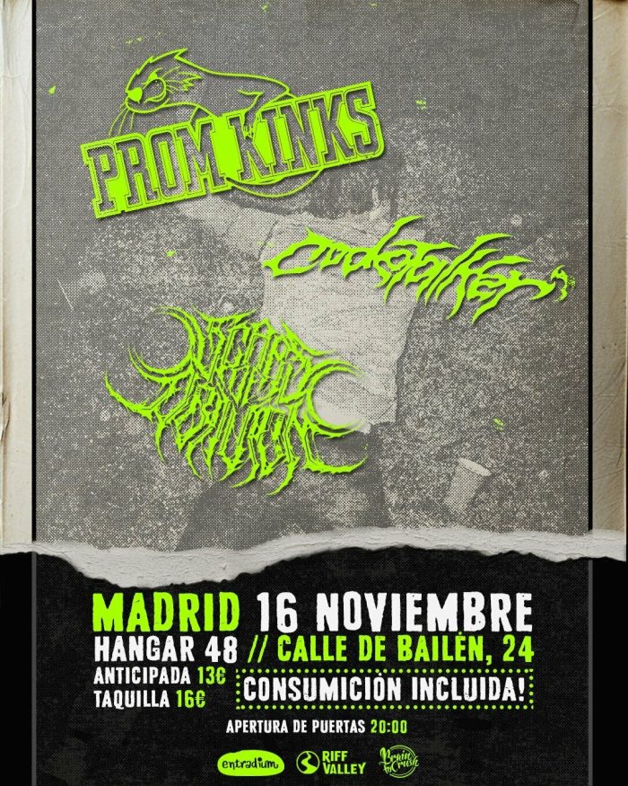 PROM KINKS junto con SCARS OF OBLIVION y CODETALKER en Madrid